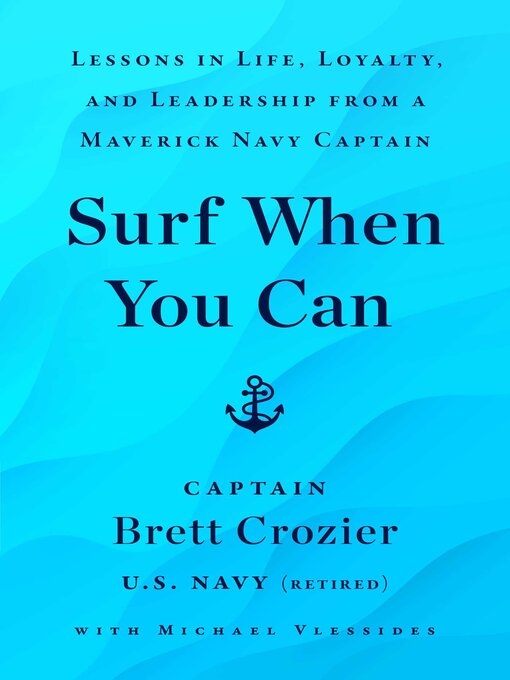 Title details for Surf When You Can by Brett Crozier - Available